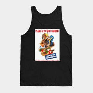 Plant A Victory Garden World War II Restored Print Tank Top